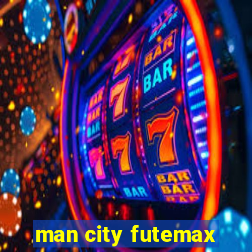 man city futemax